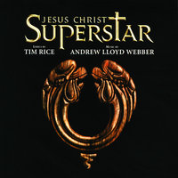 Hosanna - Andrew Lloyd Webber, "Jesus Christ Superstar" 1996 London Cast, Pete Gallagher