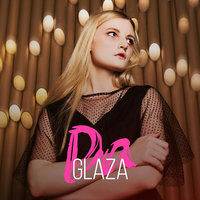 Останемся - Glaza