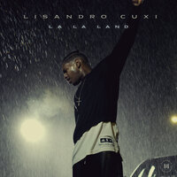 La la land - Lisandro Cuxi