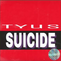 Suicide - Tyus