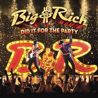 Wake up Wanting You - Big & Rich