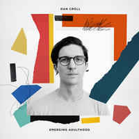 Sometimes When I'm Lonely - Dan Croll