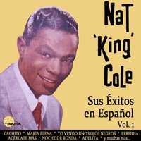 Acércate Más (Bolero) - Nat King Cole