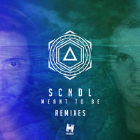 Meant To Be - SCNDL, Sunset Child