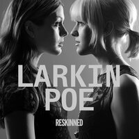 P-R-O-B-L-E-M - Larkin Poe