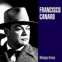 Desde el Alma - Francisco Canaro