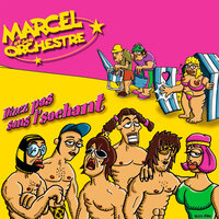 Pépé et mémé - Marcel et son Orchestre