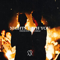 Nights With You - Philtr, Jaime Deraz