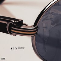 YE'S - Roscoe Dash