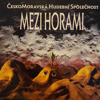 Mezi horami - Čechomor