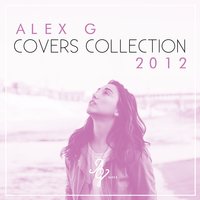 I Knew You Were Trouble - Alex G