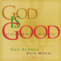 Lord We Welcome You - Don Moen, Integrity's Hosanna! Music