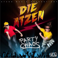 Party Chaos - Die Atzen