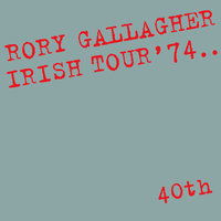 Just a Little Bit - Rory Gallagher