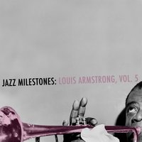 Ain't Misbehaving - Louis Armstrong