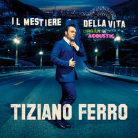 Troppo Bene (Per Stare Male) - Tiziano Ferro