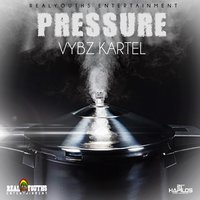 Pressure - VYBZ Kartel