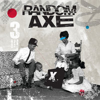 Shirley C - Random Axe, FATT FATHER