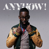 Anyhow - Tye Tribbett