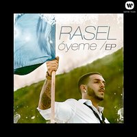 Óyeme - Rasel