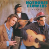 Saved - Hothouse Flowers