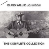 Dark Was the Night - Blind Willie Johnson