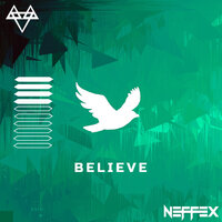 BELIEVE - NEFFEX