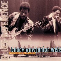 Hoochie Coochie Man - Buddy Guy, Junior Wells