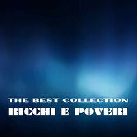 Made in italy - Ricchi E Poveri