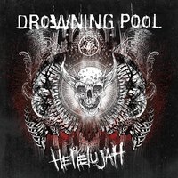 We Are The Devil - Drowning Pool