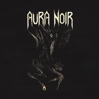 Hells Lost Chambers - Aura Noir