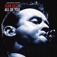 No More Blues - Stan Getz