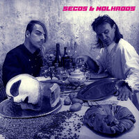 Estrábico-Democrático - Secos & Molhados