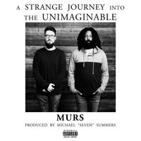 The Unimaginable - Murs, Murs feat. Robots & Balloons