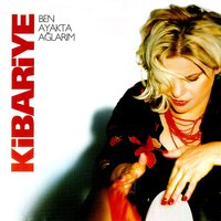Yalan Yarim - Kibariye
