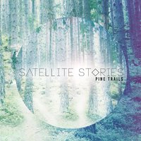 Campfire - Satellite Stories