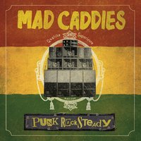 She - Mad Caddies