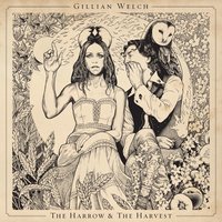 Six White Horses - Gillian Welch