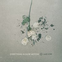 Runaway - Everything In Slow Motion