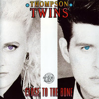 Dancing in Your Shoes - Thompson Twins