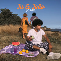 Ju & João - Jorge