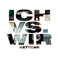 Sommer '89 (Er schnitt Löcher in den Zaun) - Kettcar