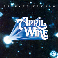 Come Away - April Wine