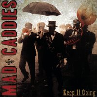 Riding for a Fall - Mad Caddies