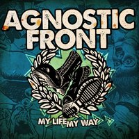 A Mi Manera - Agnostic Front