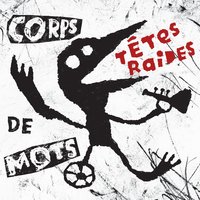 La Neige - Têtes Raides