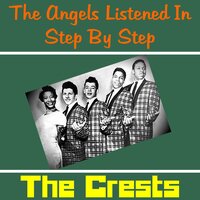 Step by Step - The Crests