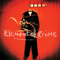 Ein Mann - Element Of Crime