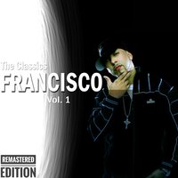 Guaranteed Love - Francisco