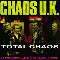 The End Is Nigh - Chaos UK